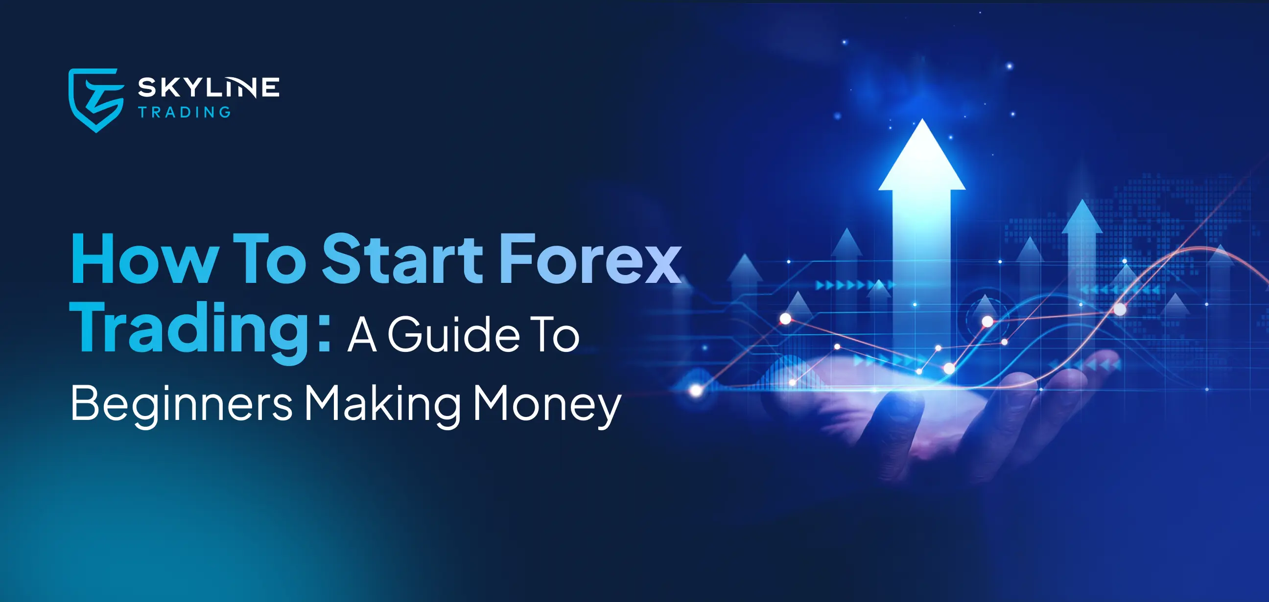 How To Start Forex Trading: A Guide To Beginners Making Money