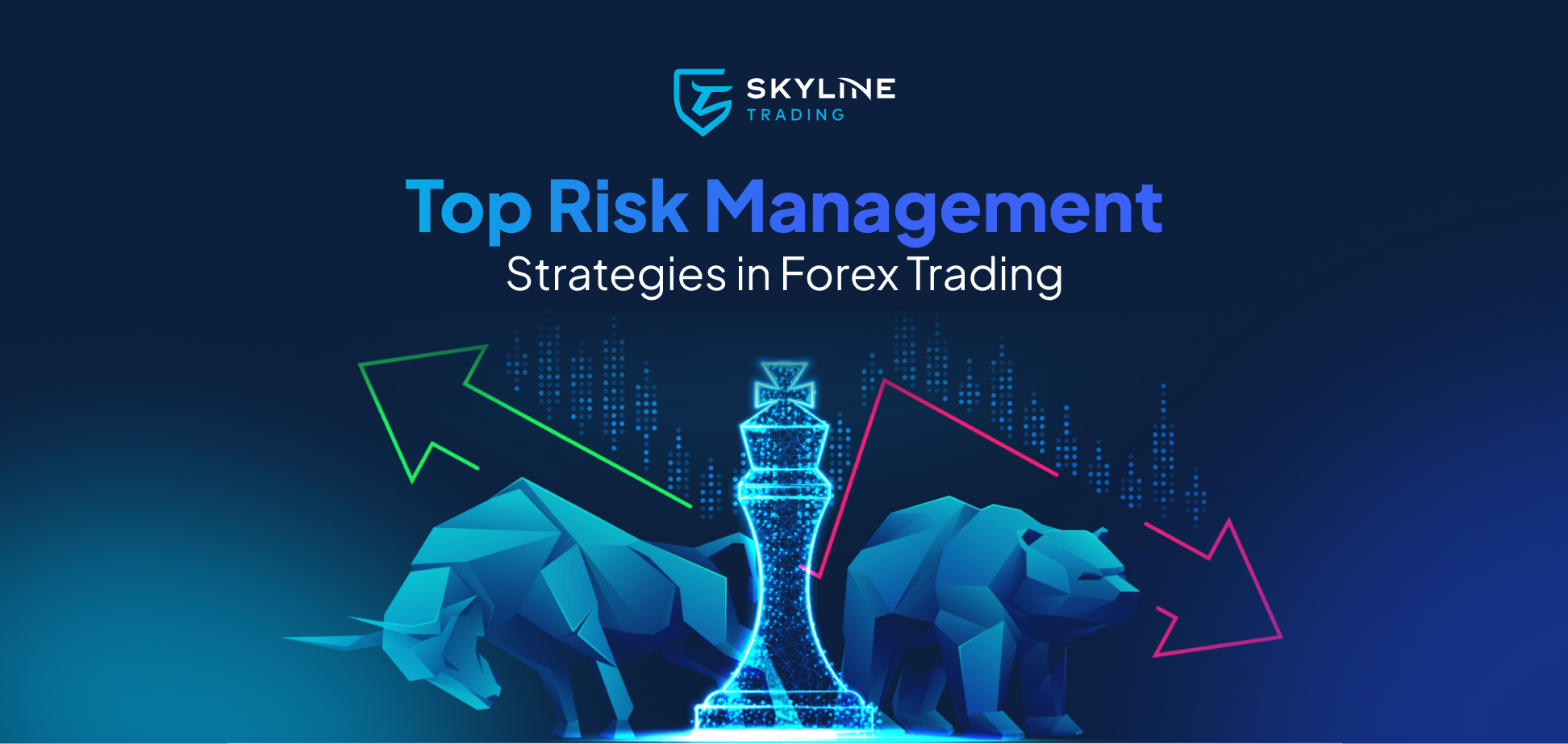 Top Risk Management Strategies in Forex Trading